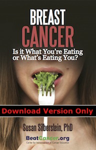 Breast Cancer: Is it what's eating you ebook download Susan Silberstein PhD Beat Cancer