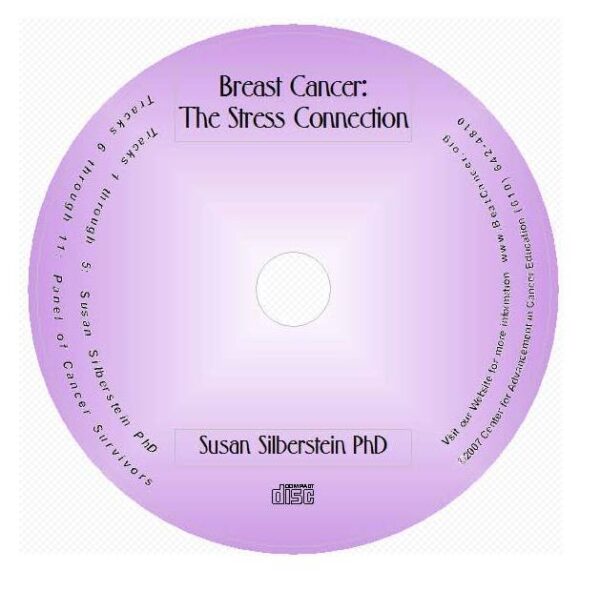 Breast Cancer The Stress Connection CD Susan Silberstein PhD Beat Cancer