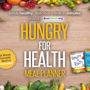 Hungry for Health Meal Planner - Beat Cancer Susan Silberstein