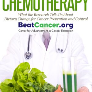 Kitchen Chemotherapy book - Beat Cancer Susan Silberstein