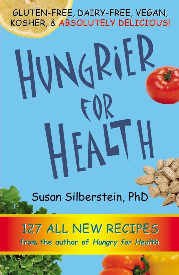 Hungrier For Health Book Susan Silberstein PhD Beat Cancer